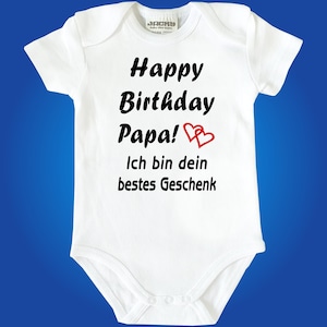 Kurzarm oder Langarm Baby Body Babybody Happy Birthday Papa Mama Oma Opa Onkel Tante - Zum Geburtstag - Wiegenfest