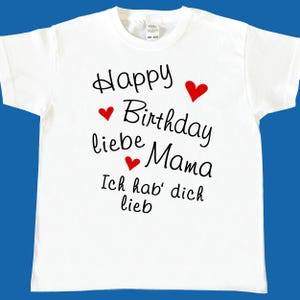 Happy Birthday Kinder T-Shirt TShirt Shirt Geburtstag Papa Mama Oma Opa Onkel Tante