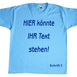 Kinder T-Shirt TShirt Shirt mit freier Textwahl Wunschtext Personalisiert Hellblau