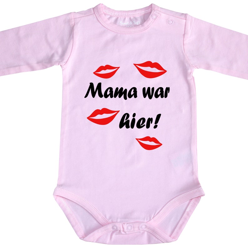 Baby Body Strampler Frei wählbar Mama Oma Tante war hier Babyparty Geburt