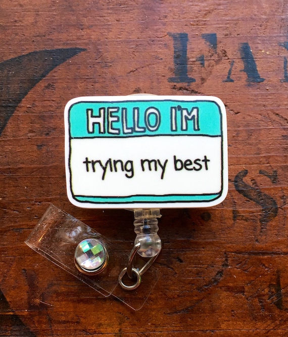 SALE Novelty, Name Tag, Hello Im Trying My Best Funny Name Tag