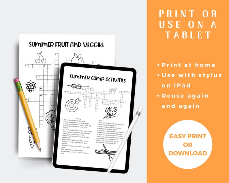 May include: A black tablet displaying a crossword puzzle titled "Summer Camp Activities" next to a printed crossword puzzle titled "Summer Fruit and Veggies". A pencil and stylus are also present. The image includes the text "Print or Use on a Tablet".