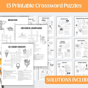 May include: A collection of 15 printable crossword puzzles with various themes, including beach fun, historical landmarks, and ice cream delights. The puzzles are black and white and include solutions. The text "15 Printable Crossword Puzzles" and "Solutions Included" are visible.