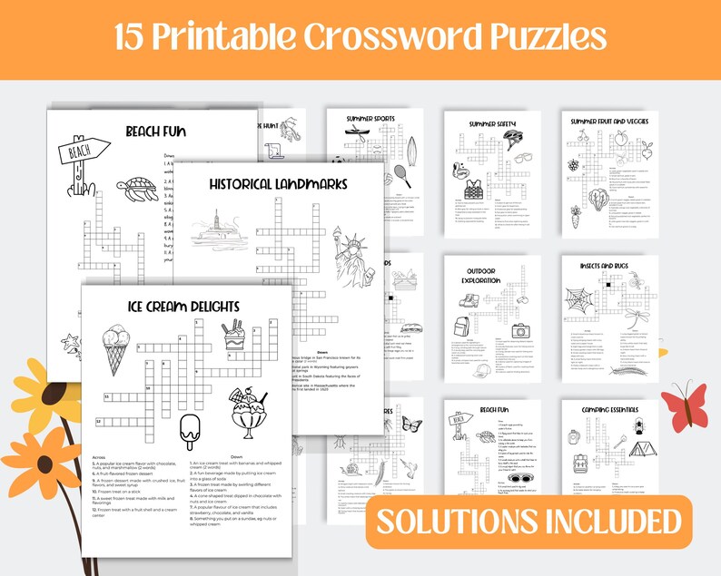 May include: A collection of 15 printable crossword puzzles with various themes, including beach fun, historical landmarks, and ice cream delights. The puzzles are black and white and include solutions. The text "15 Printable Crossword Puzzles" and "Solutions Included" are visible.