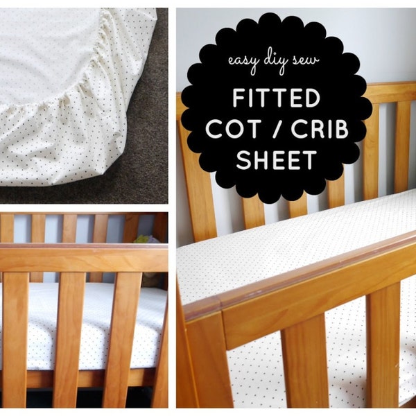 PDF Tutorial - Fitted Baby Cot / Crib Sheet