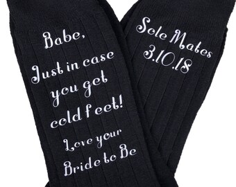 Sole Mates - Babe, In Case You Get Cold Feet Customizable Socks for the Wedding Day - Groom Gift from Bride - Funny Groom Gift