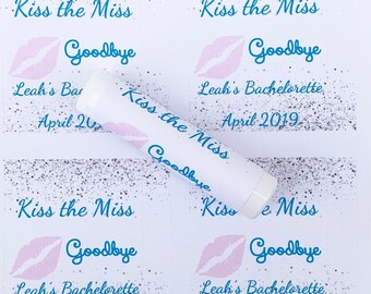 Kiss the Miss goodbye Labels Only / Bachelorette Lip Balm Labels / Chapstick Favors / Last Kiss / Customizable / Chapstick Favors Bacheloret