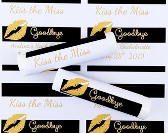 Kiss the Miss goodbye Labels Only / Bachelorette Lip Balm Labels / Chapstick Favors / Last Kiss / Customizable / Chapstick Favors Bacheloret