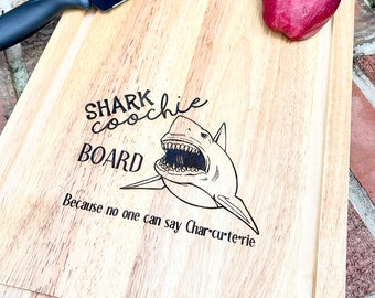 Wood Engraved Shark Coochie board- Funny Gift - Charcuterie Board - Comical Gift