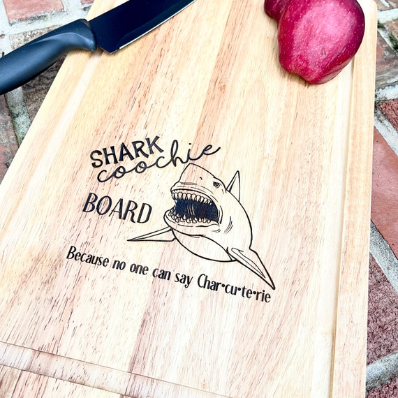 Wood Engraved Shark Coochie Charcuterie Board - Funny Gift