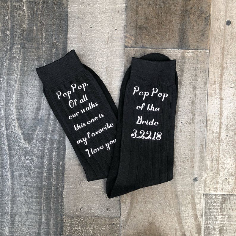 Customizable Of All Our Walks This One is My Favorite Socks for the Wedding Day Grandfather of the Bride Socks Pop Pop Socks image 2
