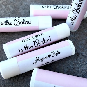 Our Love is the Balm Labels Only / Lip Balm Labels / Chapstick Favors Bridal Shower / Baby Shower / Wedding Favors / Keep Save
