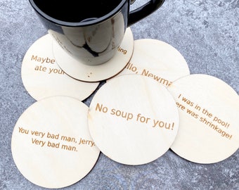 Funny Coasters - Wood Engraved - Coasters with Funny Sayings from Shows - Set of 6 Coasters