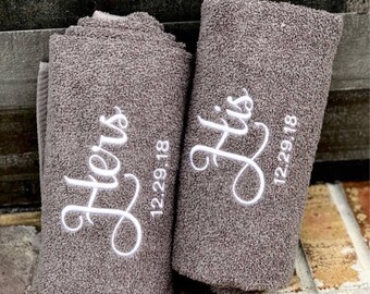 His and Hers Embroidered Bath Towels with Wedding Date - 2 Piece Set - Bridal Shower Gift - Honeymoon Towels