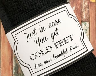 Just in Case You Get Cold Feet Socks for the Wedding Day - Groom Gift from Bride - Funny Groom Gift