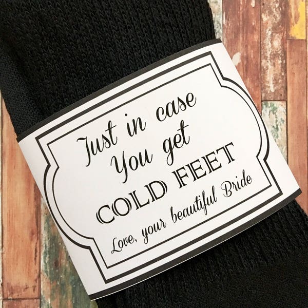 Just in Case You Get Cold Feet Socks for the Wedding Day - Groom Gift from Bride - Funny Groom Gift