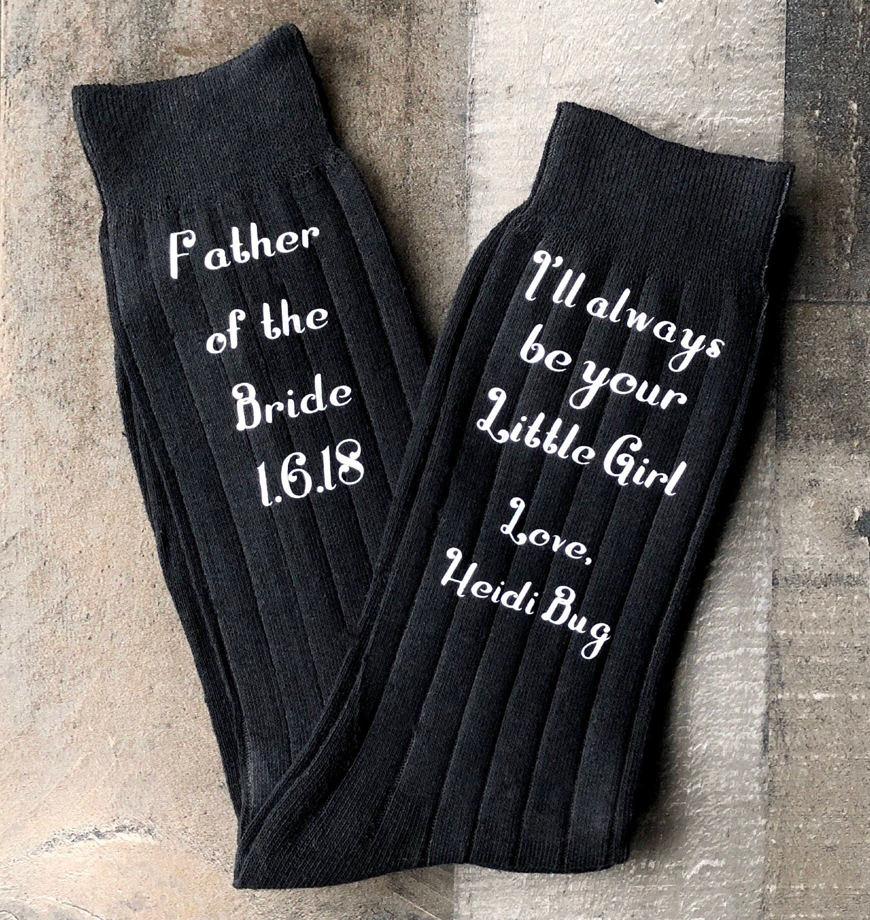 Father of the bride socks - I'll always be your little girl - Dad Of ...