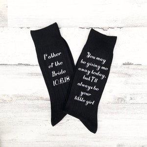 Father of the Bride Socks - Always be your little girl - Special socks for a special walk