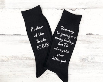 Father of the Bride Socks - Always be your little girl - Special socks for a special walk