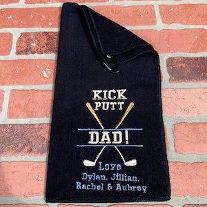 Golf Towel - Personalized Embroidered Golf Towel - kick putt - Fathers Day Golf Towel - Fathers Day Gift