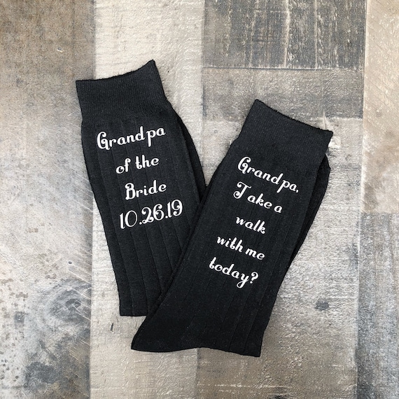 Grandpop of the Bride Socks - Special walk down the isle - Wedding Day Socks - Customizable Saying