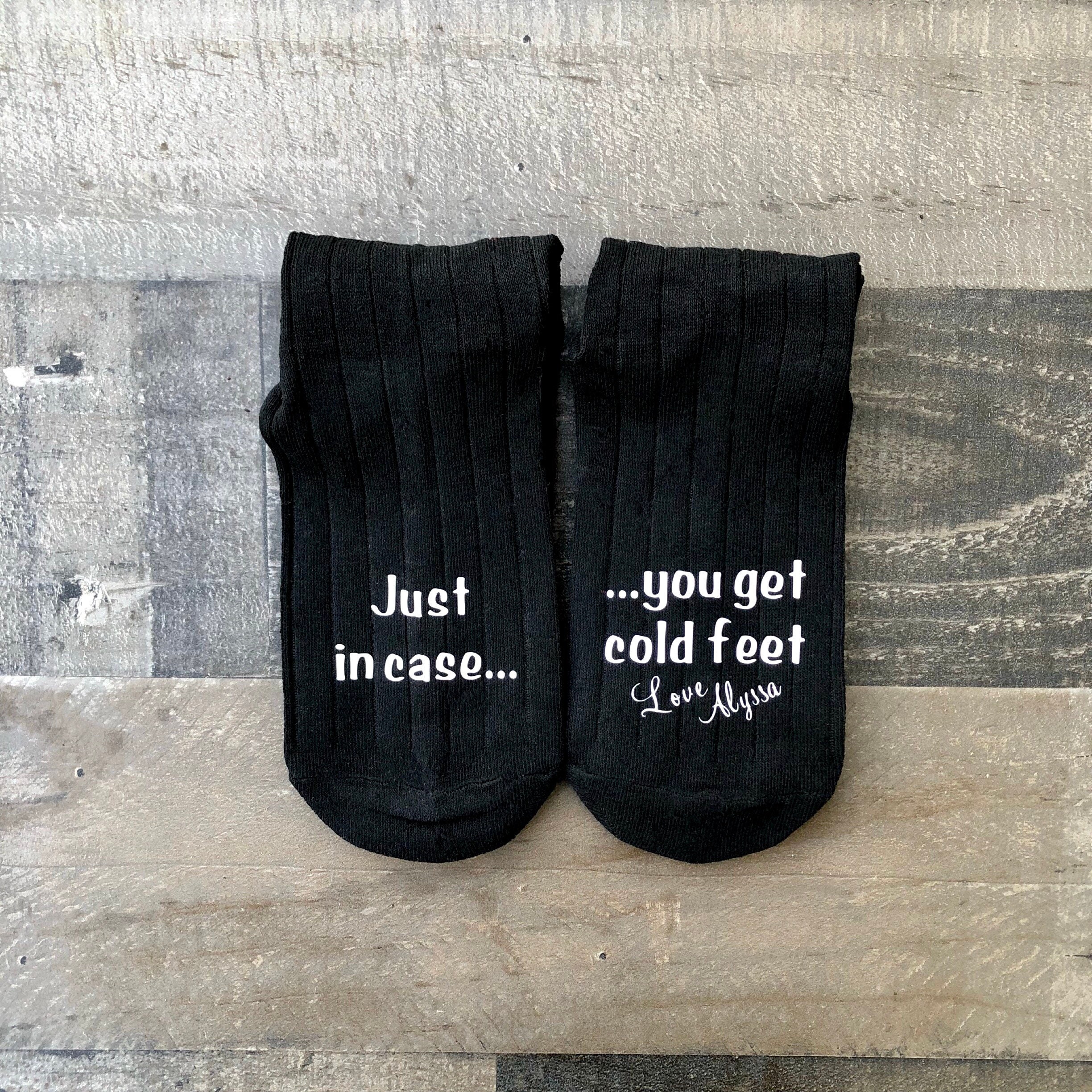 In case you get cold feet socks