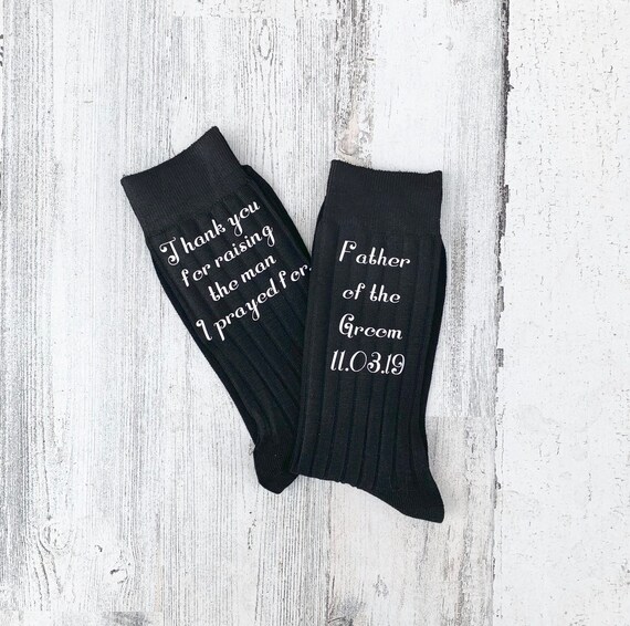 Father of the Groom Socks - Thank you for raising the man I prayed for - father of groom gift