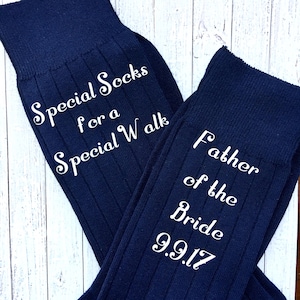 Special Socks for a Special Walk - Socks for the Wedding Day - Father of the Bride Socks