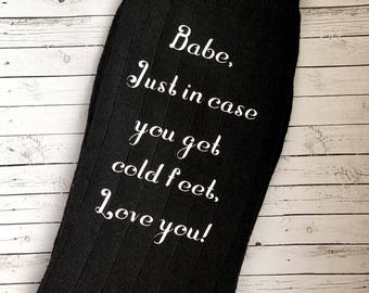 Babe, In Case You Get Cold Feet Socks for the Wedding Day - Groom Gift from Bride - Funny Groom Gift