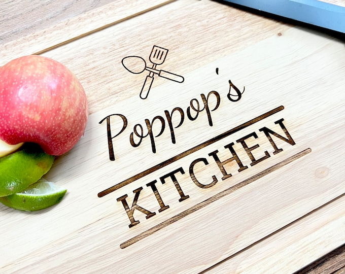Featured listing image: Wood Engraved Custom Cutting Board - PopPop’s Kitchen - Grandfather gift- Personalized Cutting Board