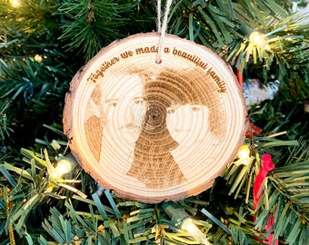 Personalized Wood Engraved Photo Ornament - Wood Etched - Laser Photo Ornament - Together we made a Beautiful Family