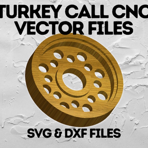 Turkey Call CNC Vector Files SVG & DFX