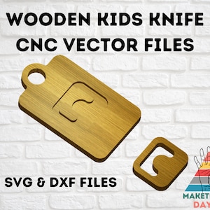 Maketember Day 24 / Safe Wooden Knife For Kids Vector Files / SVG & DXF / CNC Files
