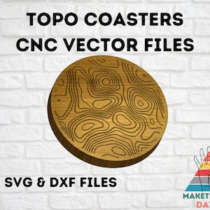 Maketember Day 7 / Topo Coaster Vector Files / SVG & DXF / CNC Files