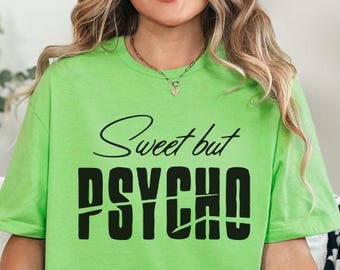 Sweet But Psycho SVG: Custom T-Shirt Design Digital Download