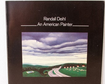 Randall Deihl: An American Painter (1987) ART Exhibition catalog