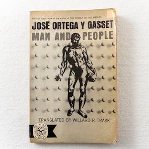 Man and People | Jose Ortega y Gasset  (Norton Library, 1963) 20th century Philosophy book