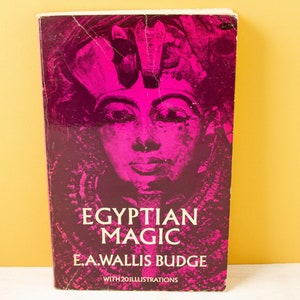 Egyptian Magic (E.A. Wallis Budge)