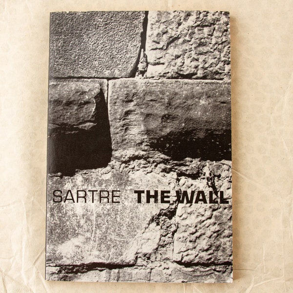 Le Mur (Jean-Paul Sartre, 1969) New Directions NDP272