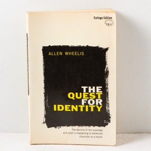 The Quest for Identity (1958, Allen Wheelis) human nature | psychology book