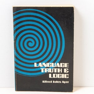 Language Truth & Logic (Alfred Jules Ayer) logical positivism | Philosophy book