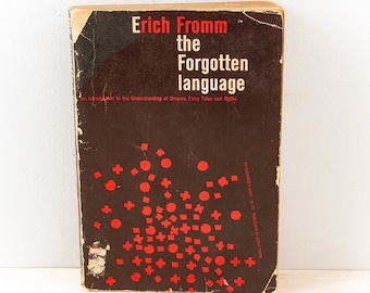 The Forgotten Language (Erich Fromm, 1951)