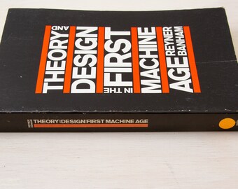Vintage Architecture Book: Theory and Design in the First Machine