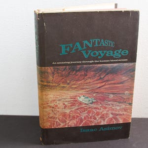 Fantastic Voyage (Isaac Asimov, 1966) | First Edition | Book Club edition