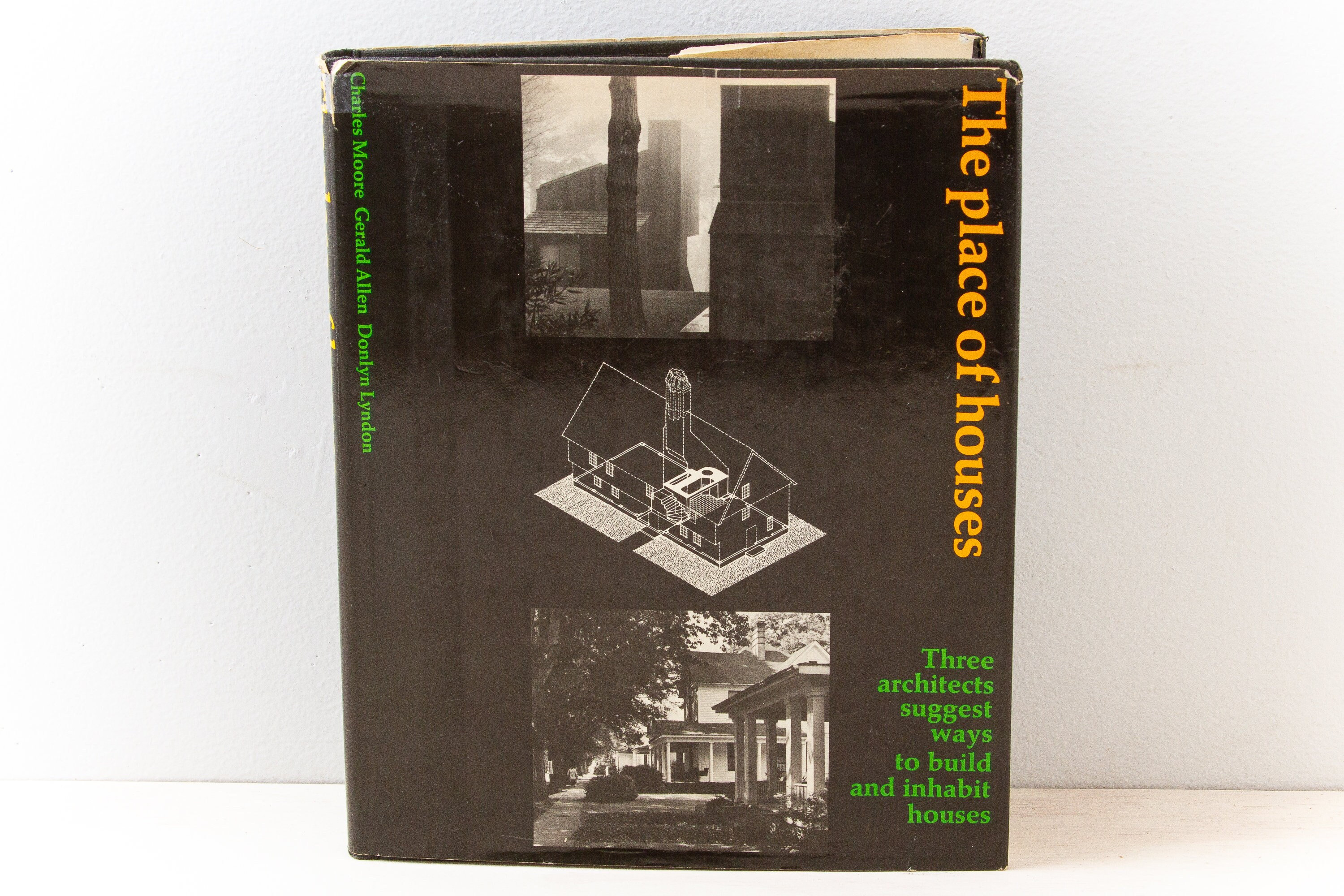 Vintage Architecture Book: the Place of Houses by Moore, Allen