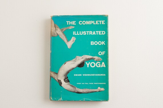 the complete illustrated book of yoga