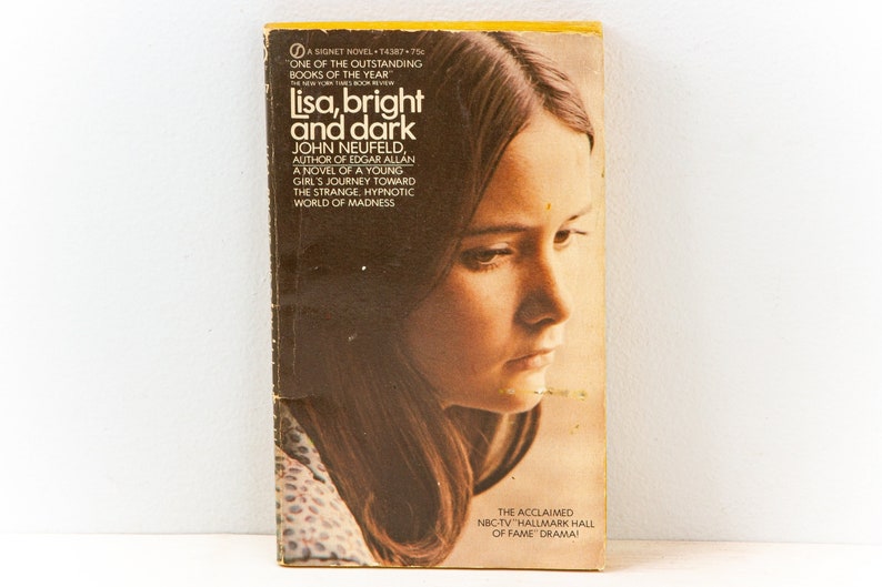 Lisa, Bright and Dark by John Neufeld Lisa, Bright and Dark by John Neufeld