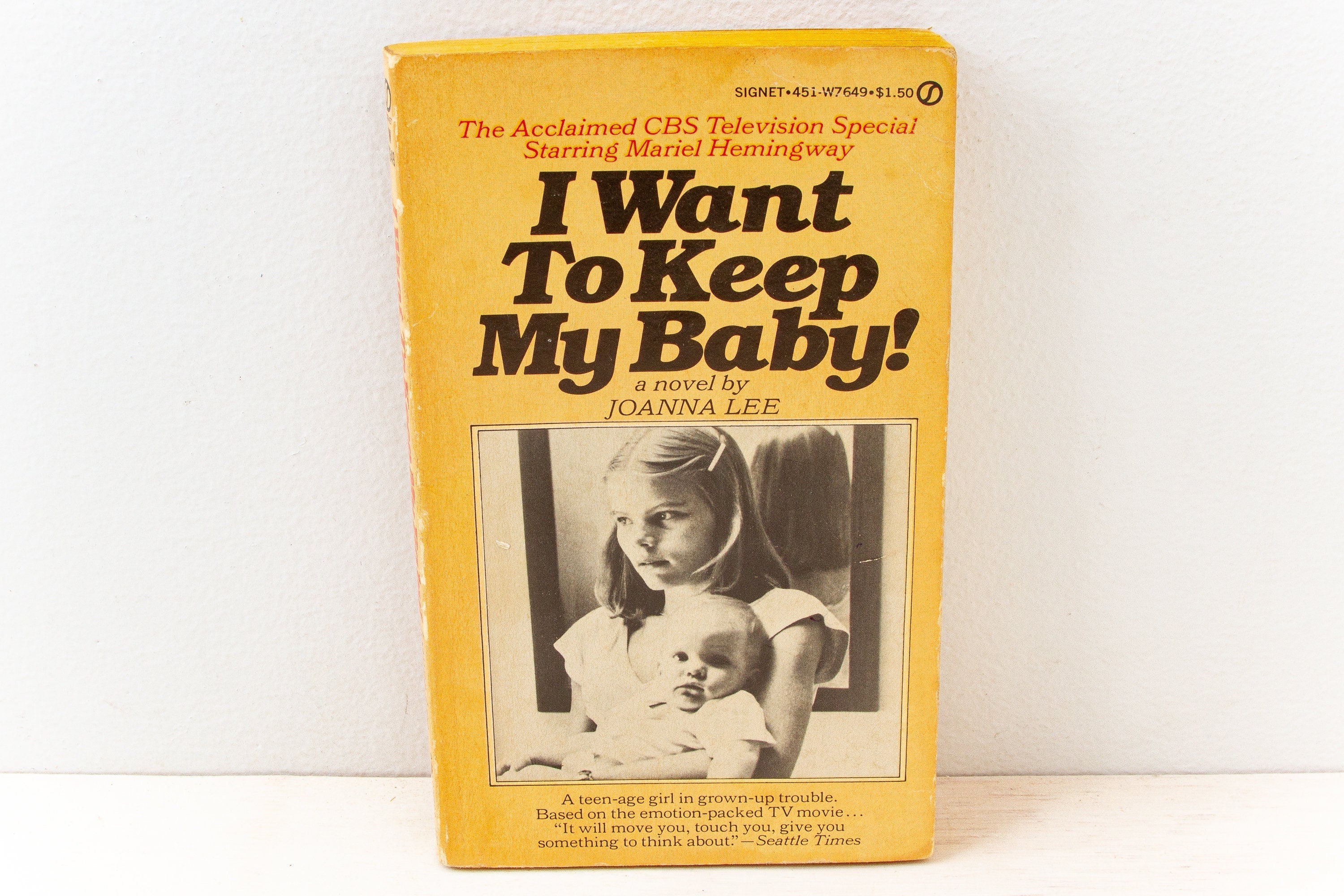 I Want To Keep My Baby! - 1977 Joanna Lee Paperback