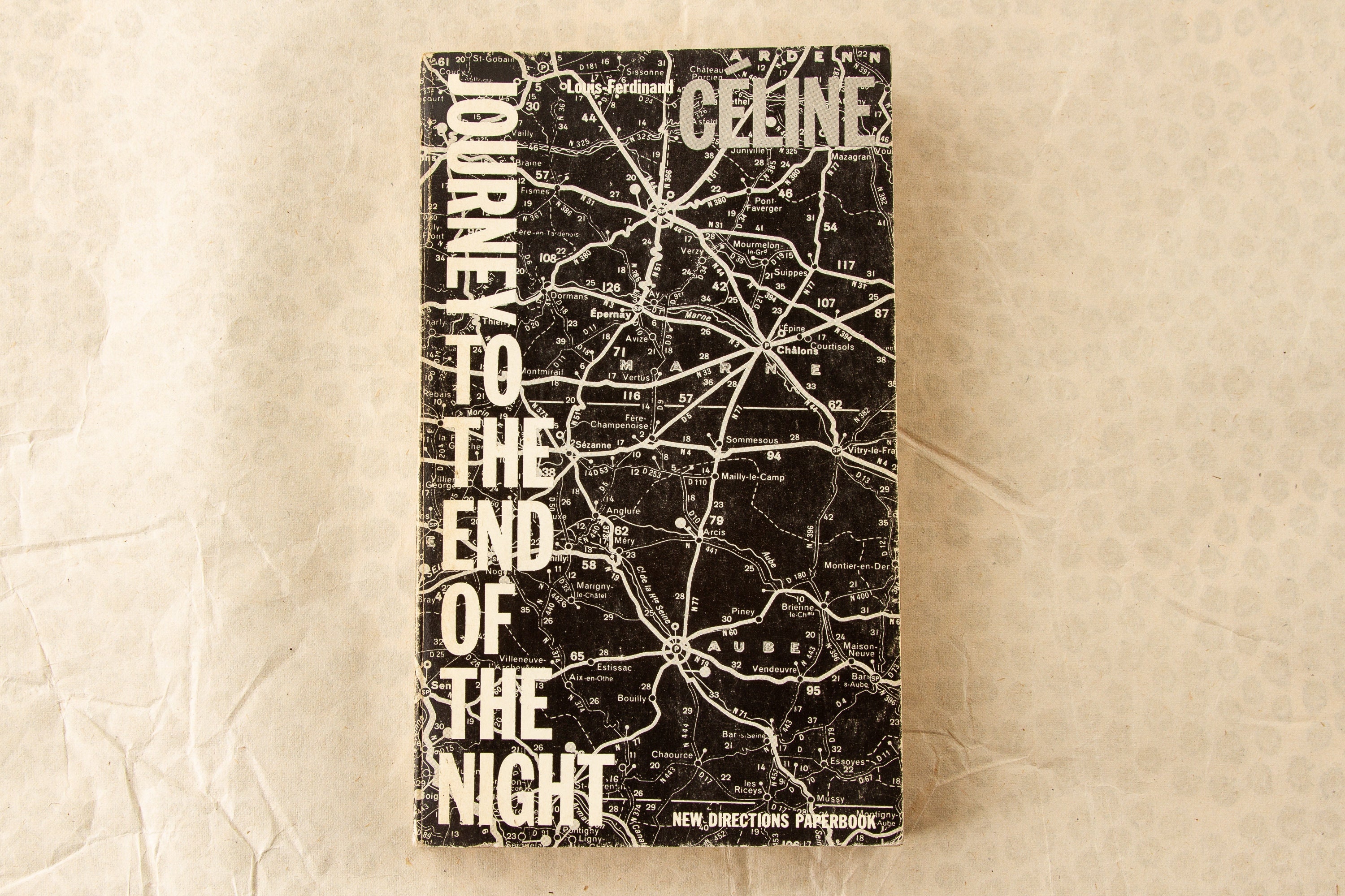 Journey to the End of the Night (louis-ferdinand Céline Journey to the End of the Night (louis-ferdinand Céline