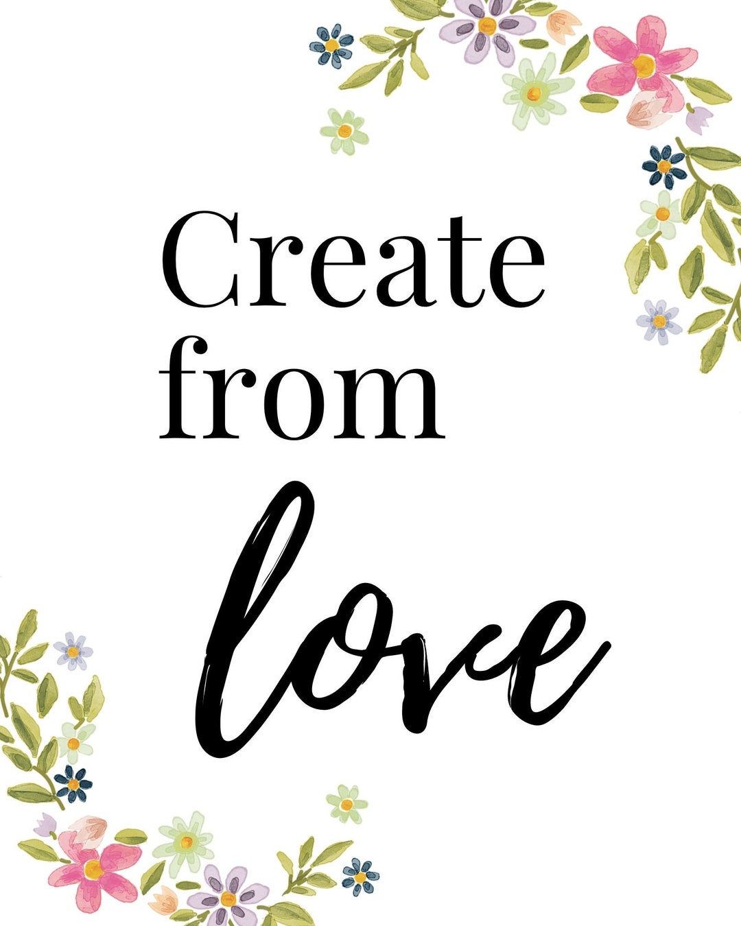 Love Creating Create From Love Instant Download Art/wall Print. Home Decor. Wall Art ...